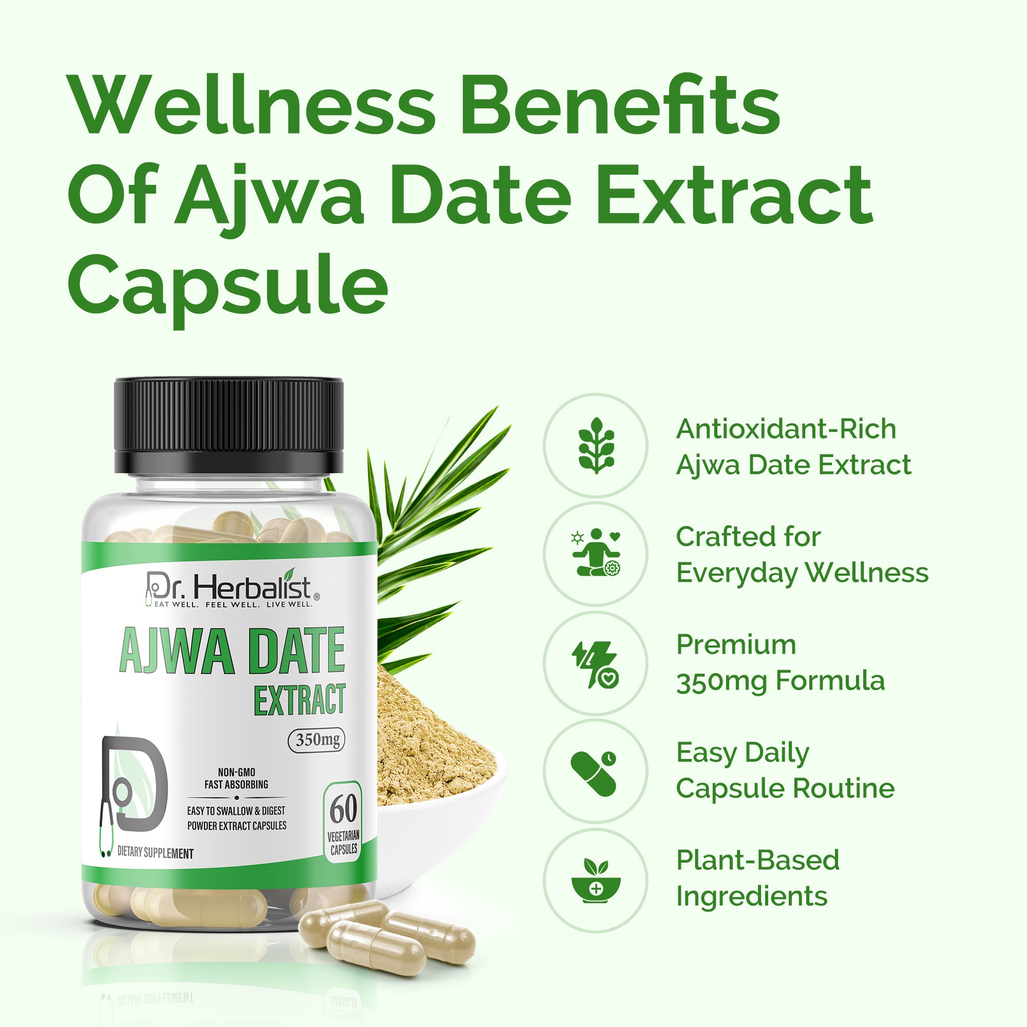 Dr. HERBALIST Ajwa Date Extract Capsules 350mg - Premium Phoenix Dactylifera from Madinah with Polyphenols & Flavonoids | Supports Heart Wellness & Nourishment* | Halal, Vegan | 60ct
